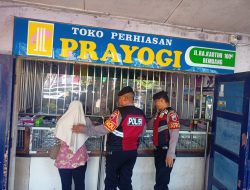 Polres Rembang Patroli Imbau Pemilik Toko Emas Cek Kondisi CCTV secara Berkala